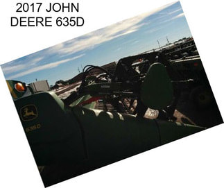 2017 JOHN DEERE 635D