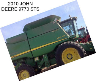 2010 JOHN DEERE 9770 STS