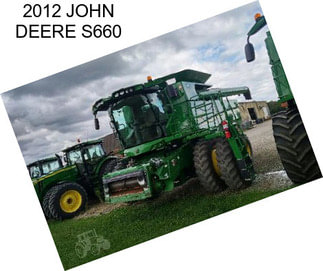 2012 JOHN DEERE S660