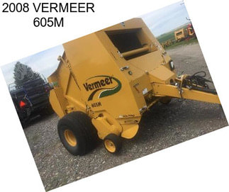 2008 VERMEER 605M