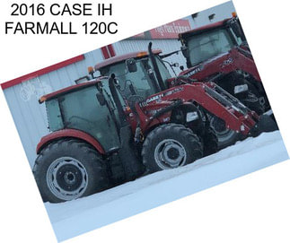 2016 CASE IH FARMALL 120C