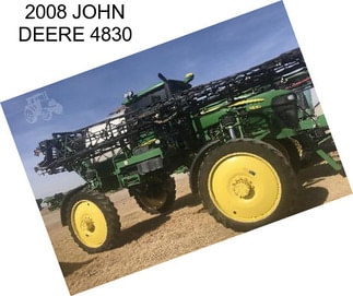 2008 JOHN DEERE 4830