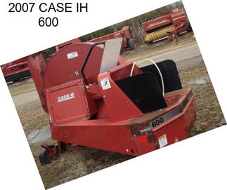 2007 CASE IH 600