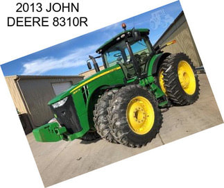 2013 JOHN DEERE 8310R