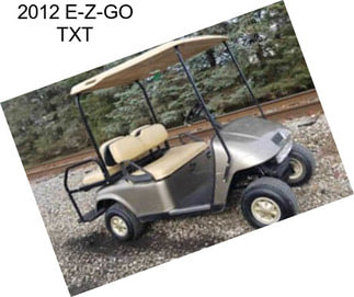 2012 E-Z-GO TXT