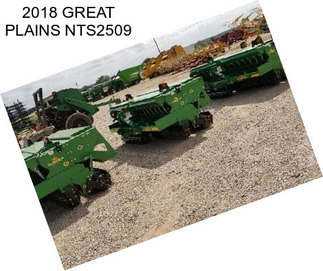 2018 GREAT PLAINS NTS2509
