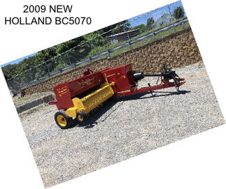 2009 NEW HOLLAND BC5070