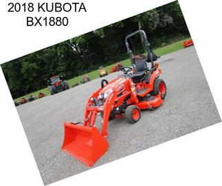 2018 KUBOTA BX1880