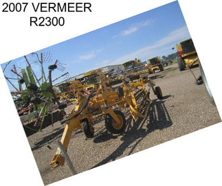 2007 VERMEER R2300