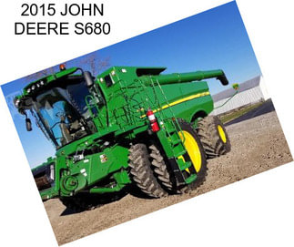 2015 JOHN DEERE S680