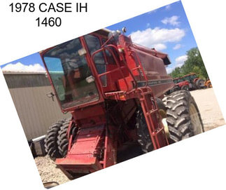 1978 CASE IH 1460