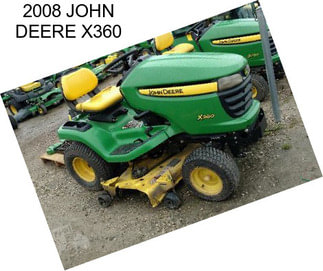 2008 JOHN DEERE X360