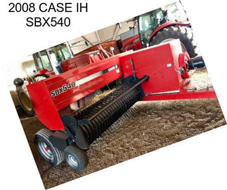 2008 CASE IH SBX540