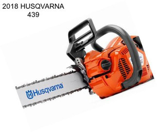 2018 HUSQVARNA 439