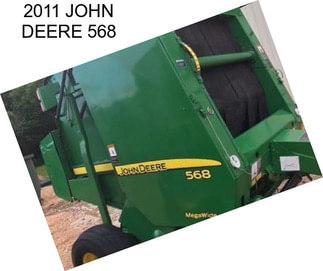 2011 JOHN DEERE 568