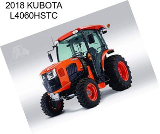 2018 KUBOTA L4060HSTC