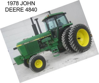 1978 JOHN DEERE 4840