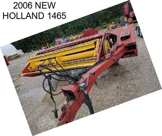 2006 NEW HOLLAND 1465