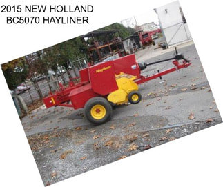 2015 NEW HOLLAND BC5070 HAYLINER