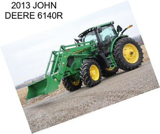 2013 JOHN DEERE 6140R