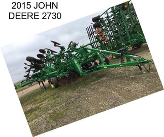 2015 JOHN DEERE 2730