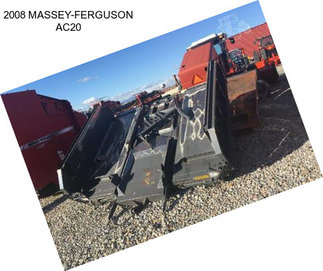 2008 MASSEY-FERGUSON AC20