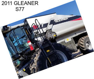 2011 GLEANER S77