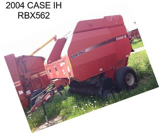 2004 CASE IH RBX562