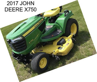 2017 JOHN DEERE X750