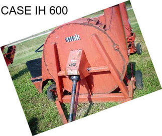 CASE IH 600