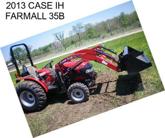 2013 CASE IH FARMALL 35B