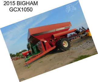 2015 BIGHAM GCX1050