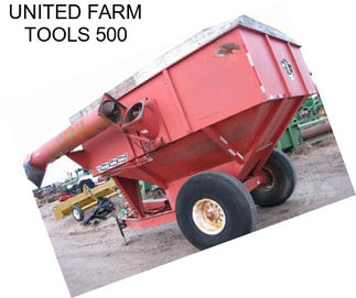 UNITED FARM TOOLS 500