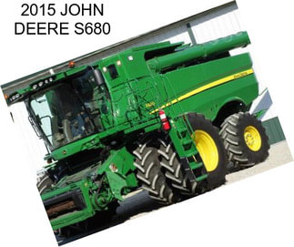 2015 JOHN DEERE S680