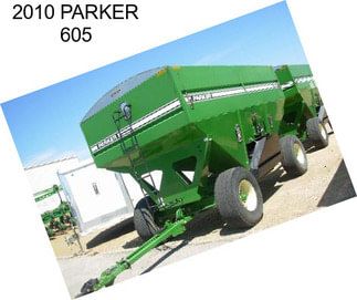 2010 PARKER 605