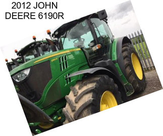 2012 JOHN DEERE 6190R