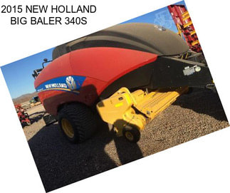 2015 NEW HOLLAND BIG BALER 340S