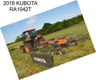 2018 KUBOTA RA1042T