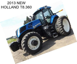 2013 NEW HOLLAND T8.360