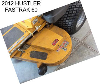 2012 HUSTLER FASTRAK 60