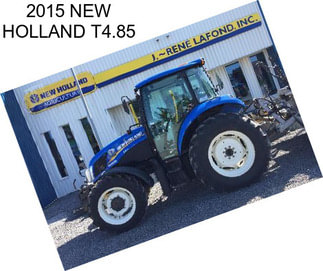 2015 NEW HOLLAND T4.85