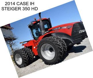 2014 CASE IH STEIGER 350 HD