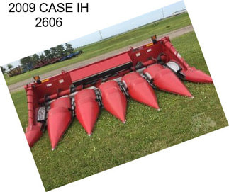 2009 CASE IH 2606