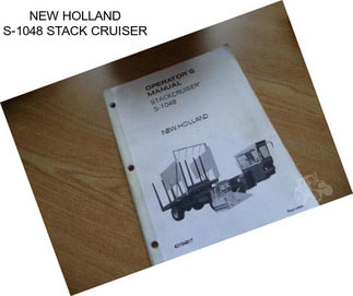 NEW HOLLAND S-1048 STACK CRUISER