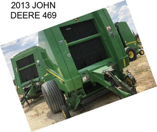 2013 JOHN DEERE 469