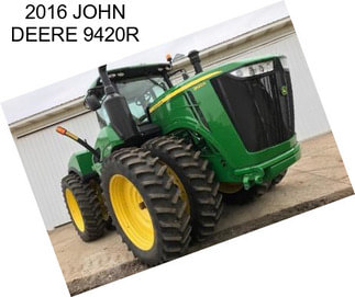 2016 JOHN DEERE 9420R