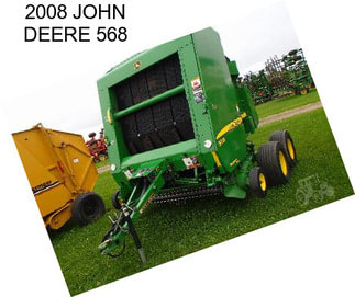 2008 JOHN DEERE 568