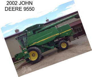 2002 JOHN DEERE 9550