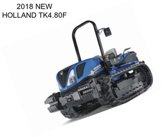 2018 NEW HOLLAND TK4.80F