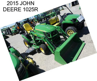 2015 JOHN DEERE 1025R